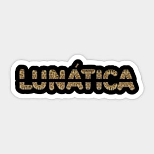 Lunática peluda Sticker